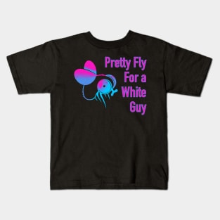 Pretty fly for a white guy Kids T-Shirt